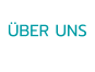 ÜBER UNS